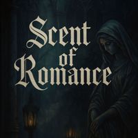 oz - Scent of Romance (Explicit)
