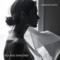 Gianni de Santis - Silk and Shadows