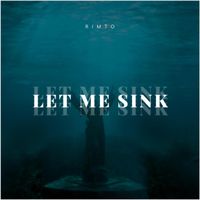 RITMO - Let Me Sink
