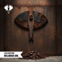 Luca Bertoni - Hollaback Girl