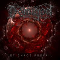 Demigod - Let Chaos Prevail