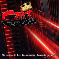 Grupo Cali - No te rías / El 14 / Los consejos / Pagando mis penas