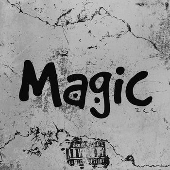 zaa - Magic (Explicit)