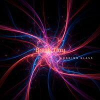 Looking Glass - Break Thru