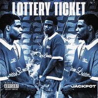 Jackpot - Lottery Ticket (Explicit)