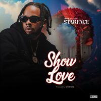 Starface - Show Love
