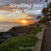Patrick Von Wiegandt - Strolling into the Sunset
