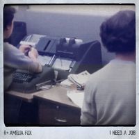 R Plus - I Need A Job (feat. Amelia Fox)