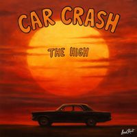 The High - Car Crash