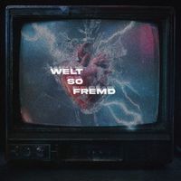 EstA - Welt so fremd (Explicit)