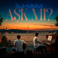İlham - Aşk Mı?