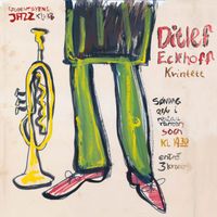 Ditlef Eckhoff Quintet - Live at Sogn Jazzclub 1968