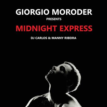 Giorgio Moroder - Midnight Express