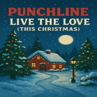 Punchline - Live the Love (This Christmas)