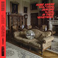 Hume Assine - For Those Dancing Alone In Their Apartment (This is a modular song. Play, Shuffle, Repeat and make your own version)