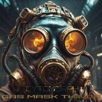 Cytomorph - Gas Mask Things (Explicit)