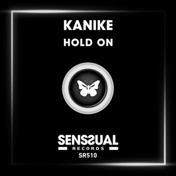 Kanike - Hold On