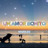 Mariles - Un Amor Bonito