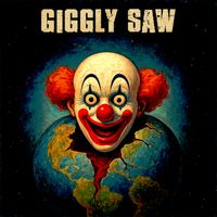 Giggly Saw - Shit Sandwiches (Explicit)