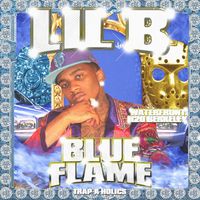 Lil B - Blue Flame (Explicit)