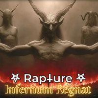 Rapture - Infernum Regnat