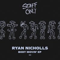 Ryan Nicholls - Body Movin'