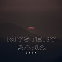 DARK - Mystery Saja