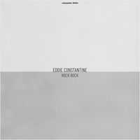 Eddie Constantine - Rock Rock (Remaster 2024)