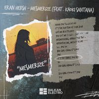 Eran Hersh - Mesmerize (feat. Kaoki Santana) (Extended Mix)