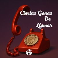 Gotty - Ciertas Ganas De Llamar (Explicit)