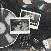 TEAM - Only You (รักเธอ)