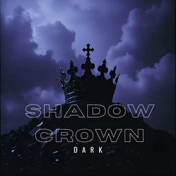 DARK - Shadow Crown