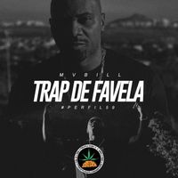 MV Bill - #Perfil59: Trap de Favela (Pineapple Storm TV [Explicit])
