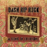 Dash Rip Rock - Pain Pills Never Expire (Official)