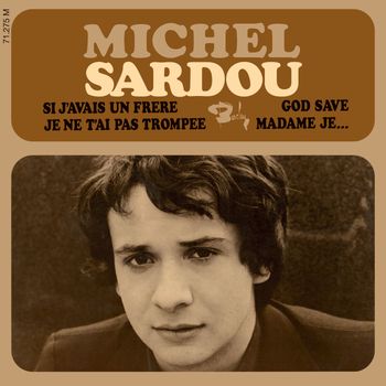 Michel Sardou - Si j'avais un frère