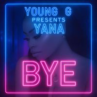Young G - BYE (feat. Yana)