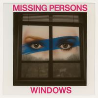 Missing Persons - Windows (Re-Recorded)