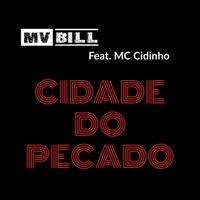 MV Bill - Cidade do Pecado (Explicit)