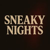 DLAH - Sneaky Nights