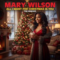 Mary Wilson - All I Want For Christmas Is You