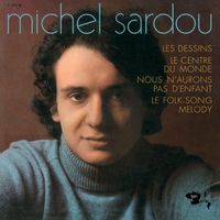 Michel Sardou - Nous n'aurons pas d'enfant