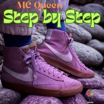 MC Queen - Step by Step (Explicit)