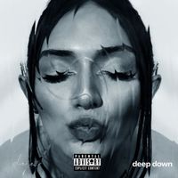 Dya - deep down (Explicit)