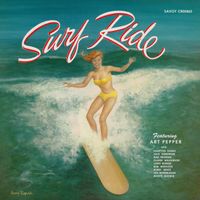 Art Pepper - Surf Ride (Remastered 2025)
