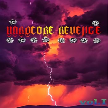 Various Artists - HARDCORE REVENGE, Vol. 1 (Explicit)