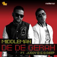 Middleman - De De Gerah
