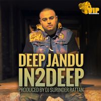 Deep Jandu - In 2 Deep