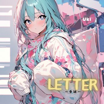 Uki - Letter