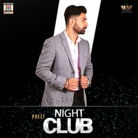Preet - Night Club
