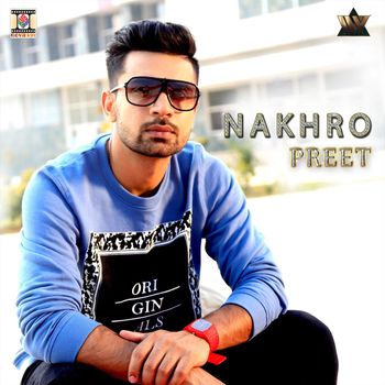 Preet - Nakhro
